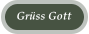 Grüss Gott
